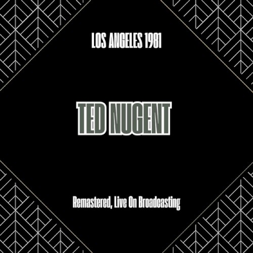 Los Angeles 1981 (Remastered, Live On Broadcasting)