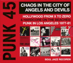 PUNK 45: Chaos in the City of Angels And Devils