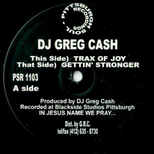 Trax Of Joy / Gettin' Stronger