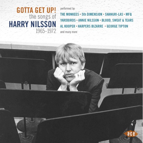 Gotta Get Up! The Songs of Harry Nilsson 1965–1972