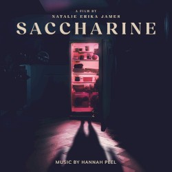 Saccharine (Original Motion Picture Soundtrack)