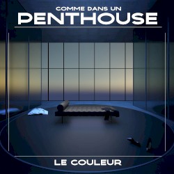 Comme dans un penthouse