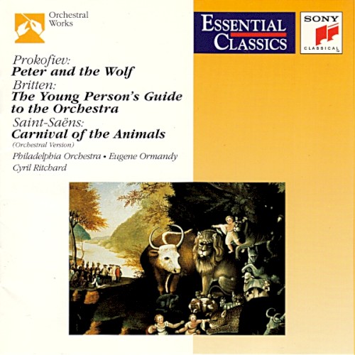 Peter and The Wolf / Carnival of the Animals / Young Person's Guide to the Orchestra