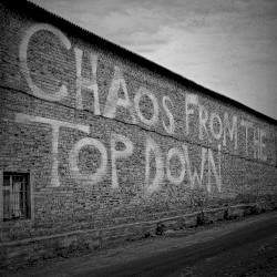 Chaos From The Top Down