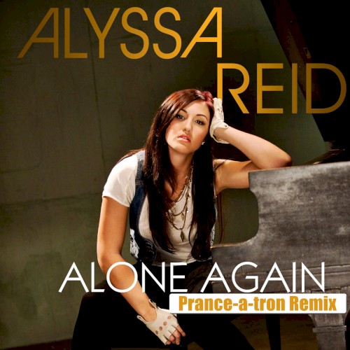 Alone Again (Prance-a-Tron remix)