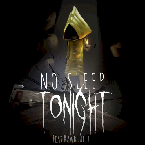 No Sleep Tonight