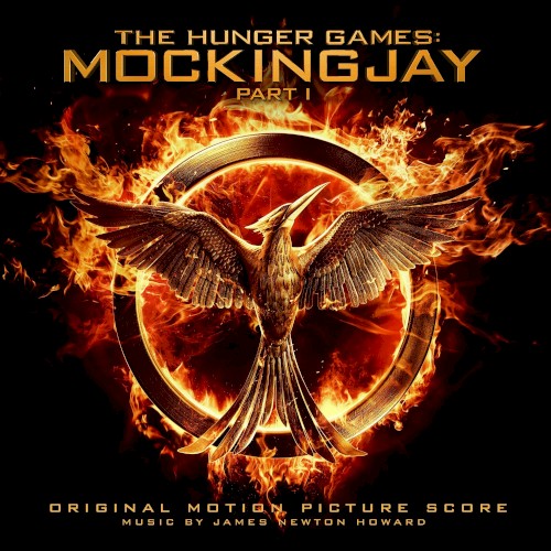The Hunger Games: Mockingjay, Part 1: Original Motion Picture Score