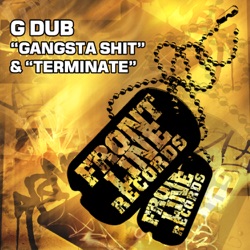 Gangsta Shit / Terminate
