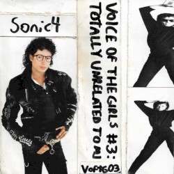 Voice Of The Girls #3: Totally Unrelated To MJ