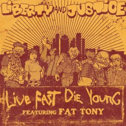 live fast die young