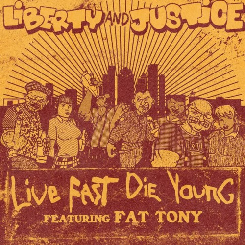 live fast die young