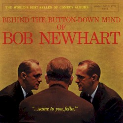 Behind the Button‐Down Mind of Bob Newhart
