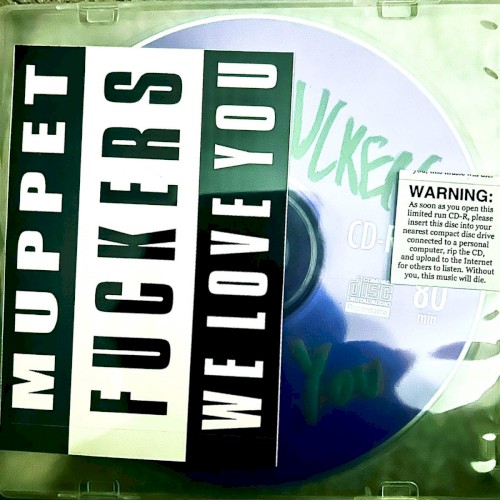 Muppet Fuckers We Love You: Blips, Wails, and Puppy Dog Tales '23-26