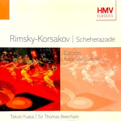 Rimsky-Korsakov: Scheherazade / Borodin: Polovtsian Dances