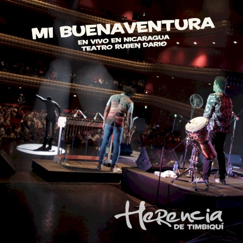 Mi Buenaventura (en vivo en Nicaragua, Teatro Rubén Darío)