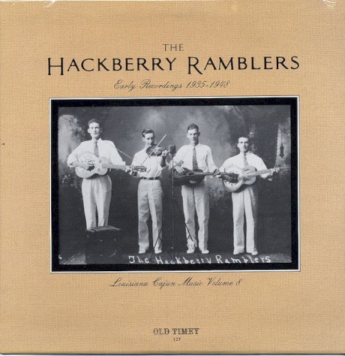 Louisiana Cajun Music Volume 8: The Hackberry Ramblers - Early Recordings 1935-1948