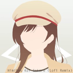 Himitsu Koi Gokoro (lofi remix)