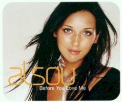Before You Love Me