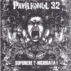 Supunere ? -Niciodata !