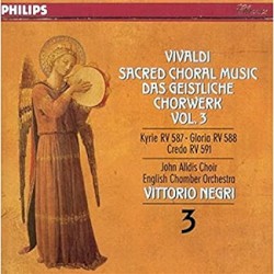 Sacred Choral Music, Volume 3: Kyrie RV 587 / Gloria RV 588 / Credo RV 591