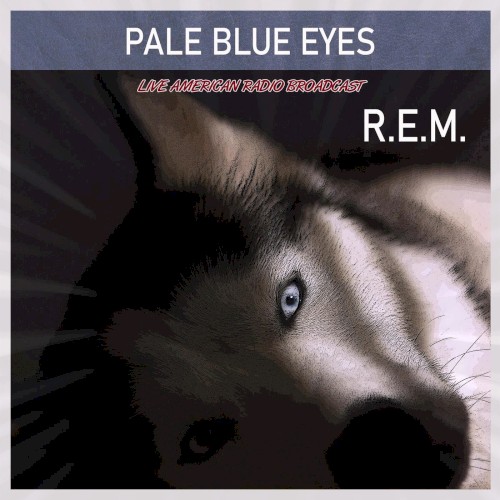 Pale Blue Eyes: Live American Radio Broadcast
