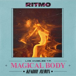 Magical Body (Kendal remix)