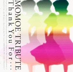 MOMOE TRIBUTE Thank You For…