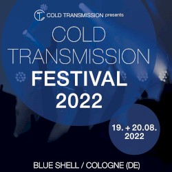 Cold Transmission Festival 2022