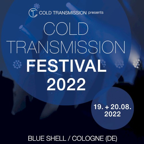 Cold Transmission Festival 2022