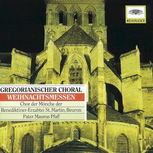 Gregorianischer Choral: Weihnachtsmessen