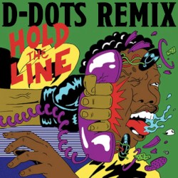 Hold The Line (D-DOTs Remix)