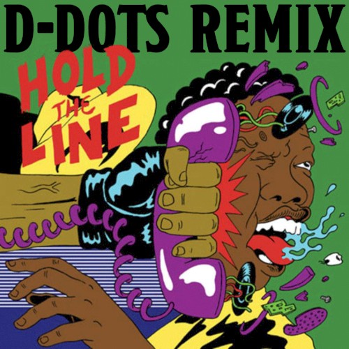 Hold The Line (D-DOTs Remix)
