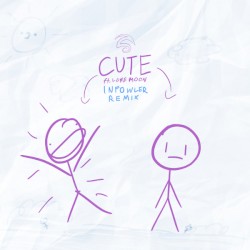 Cute (Infowler remix)