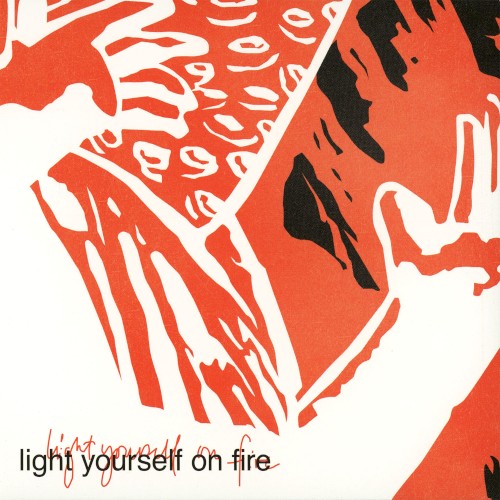 Light Yourself on Fire