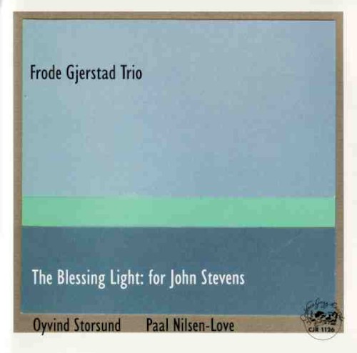The Blessing Light: For John Stevens