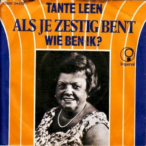 Als je zestig bent / Wie ben ik?
