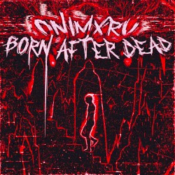BORN AFTER DEAD