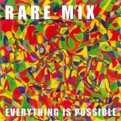 Everything Is Possible