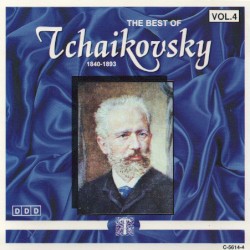 The Best of Tchaikovsky Vol. IV: Symphony No.6, H-Minor OP.74 <<Pathetique>>