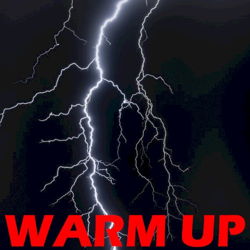 Warm Up