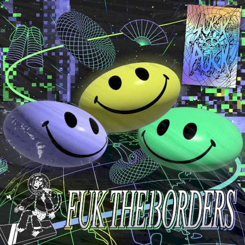 FUK THE BORDERS vol.13