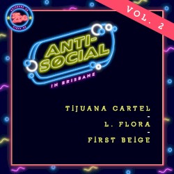 Anti‐Social in Brisbane, Vol. 2