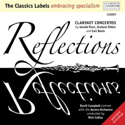 Reflections: Clarinet Concertos