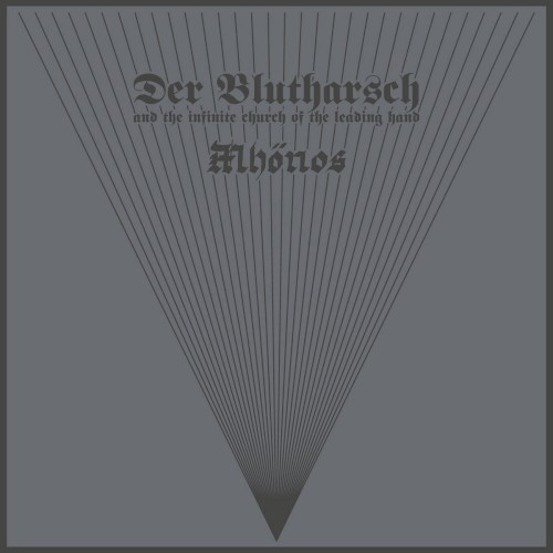 Der Blutharsch and the Infinite Church of the Leading Hand / Mhönos