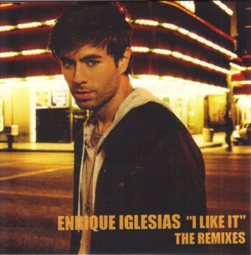 I Like It (The Remixes)