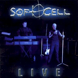 Soft Cell: Live