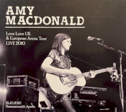 Love Love UK & European Tour LIVE 2010