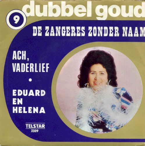 Ach, vaderlief / Eduard en Helena