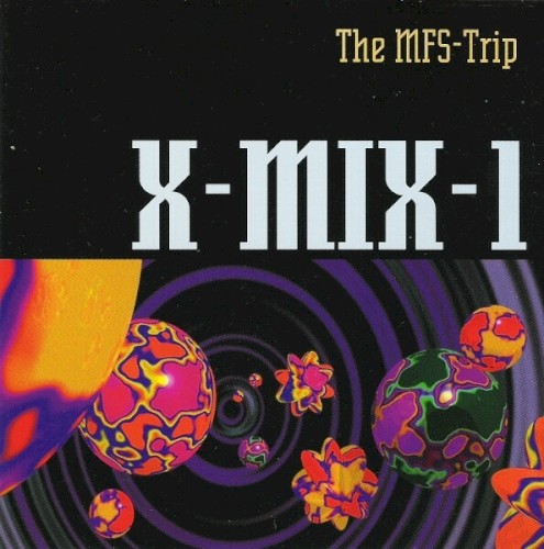 X-Mix 1: The MFS‐Trip