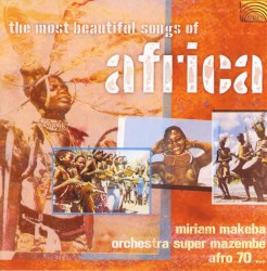 The Most Beautiful Songs of Africa